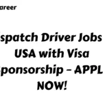 Dispatch Driver Jobs in USA with Visa Sponsorship